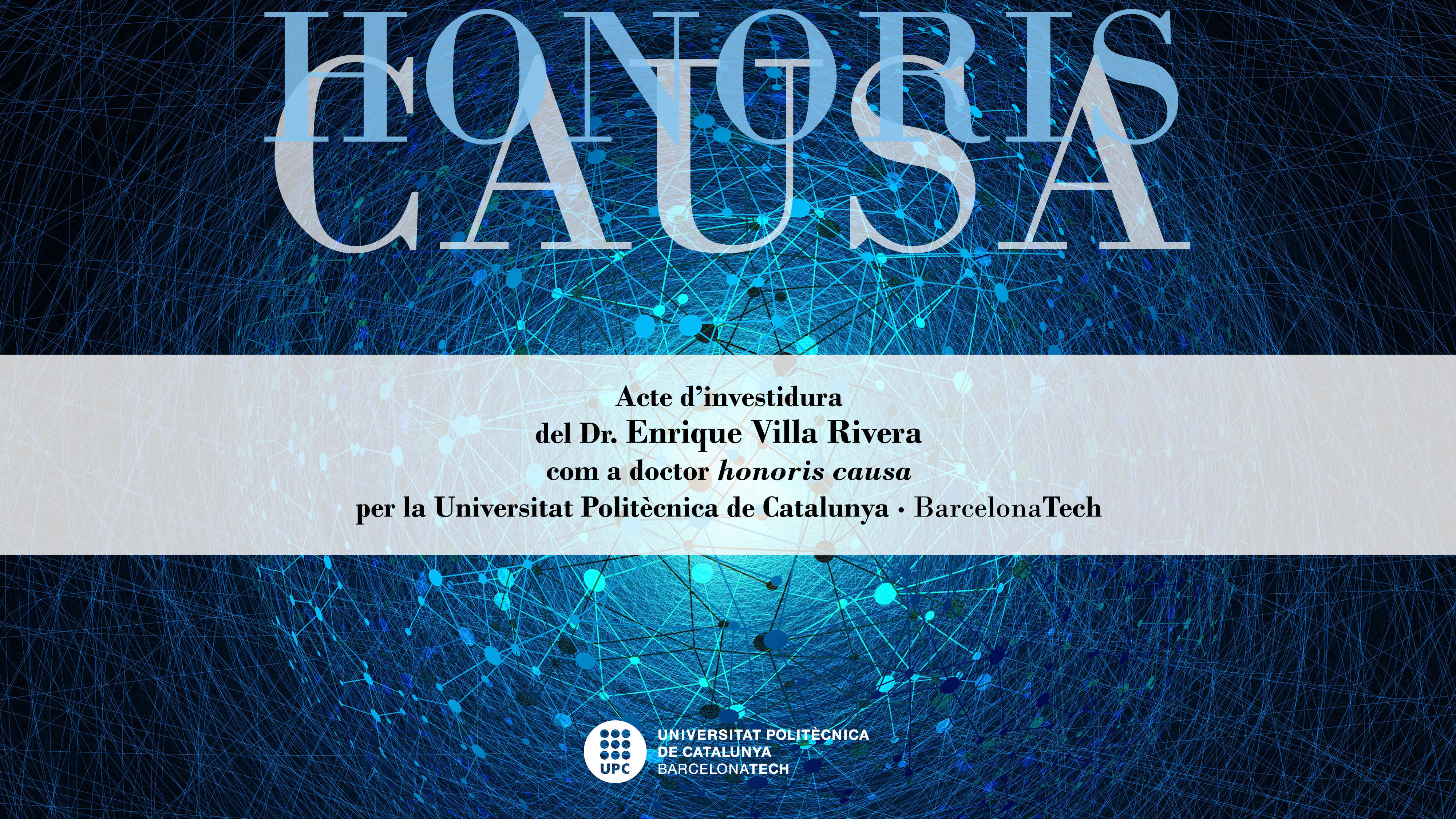 Acte d'investidura de l'enginyer mexicà Enrique Villa com a doctor 'honoris causa' per la UPC